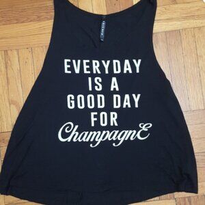 Everyday is a good day for Champagne Black Tank Top
